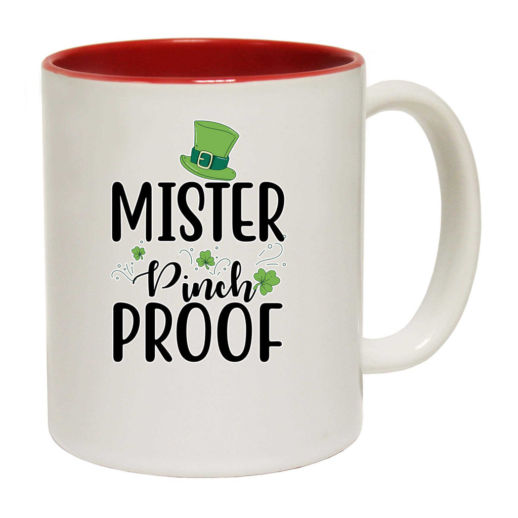 Mister Pinch Proof Irish St Patricks Day Ireland - Funny Coffee Mug