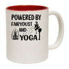 Powered By Fairydust And Yoga - Funny Coffee Mug