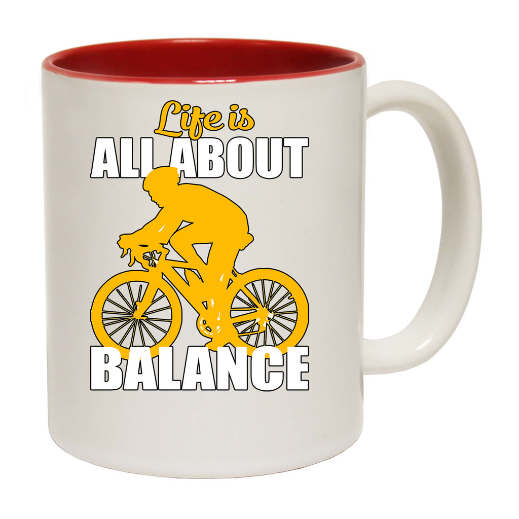 Life Is All About Balance Cycling Bicycle Bike - Funny Coffee Mug
