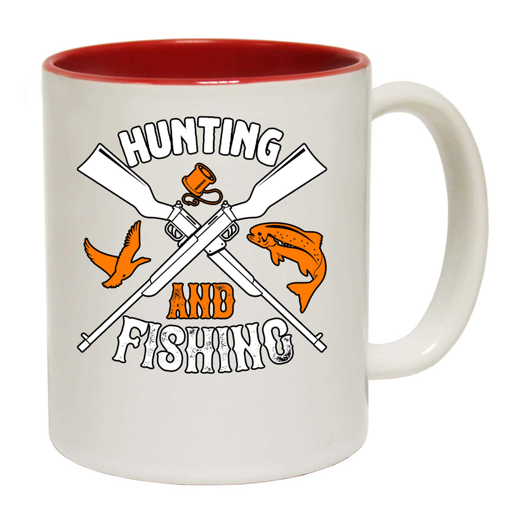 Hunting And Fishing - Funny Coffee Mug