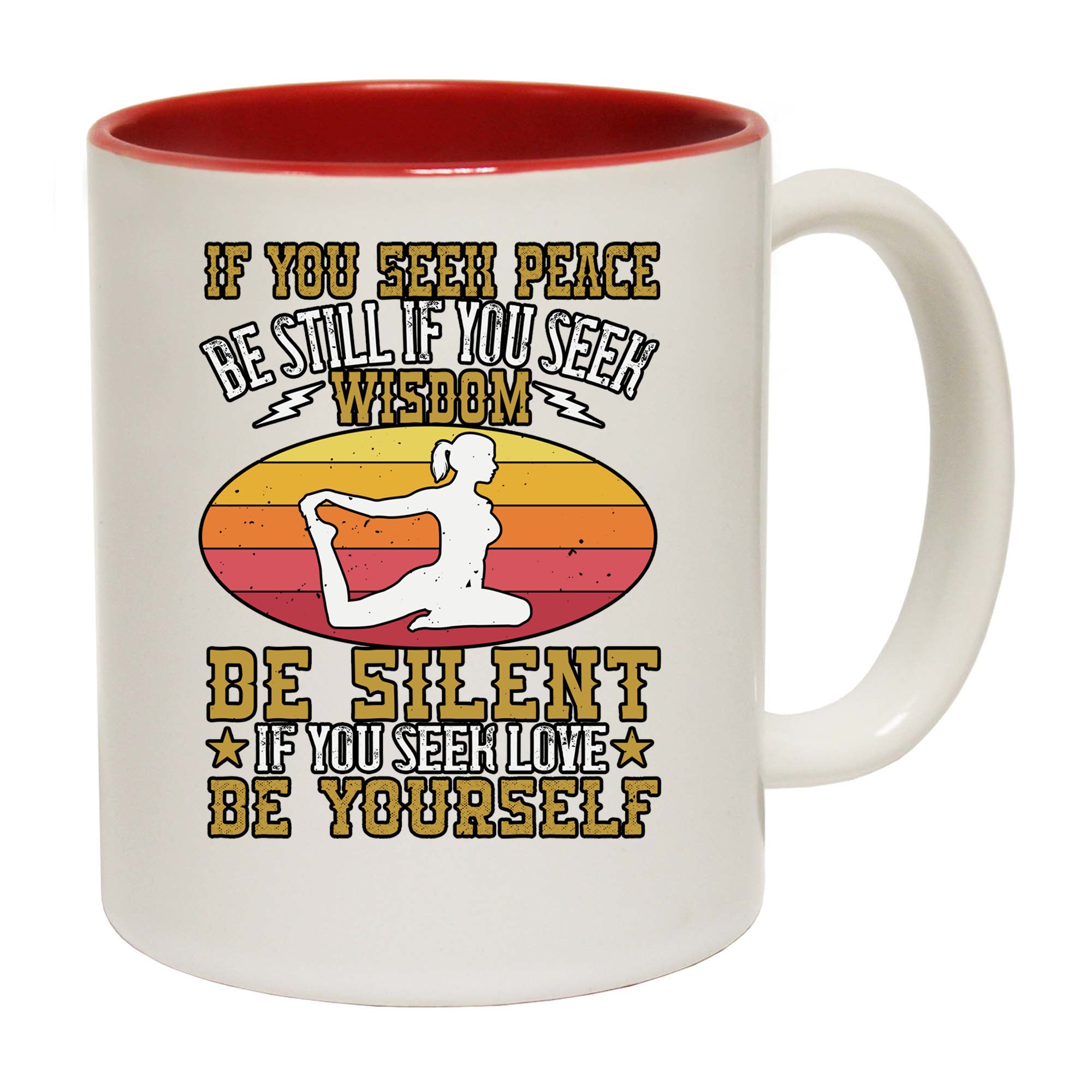 If You Seek Peace  Yoga - Funny Coffee Mug