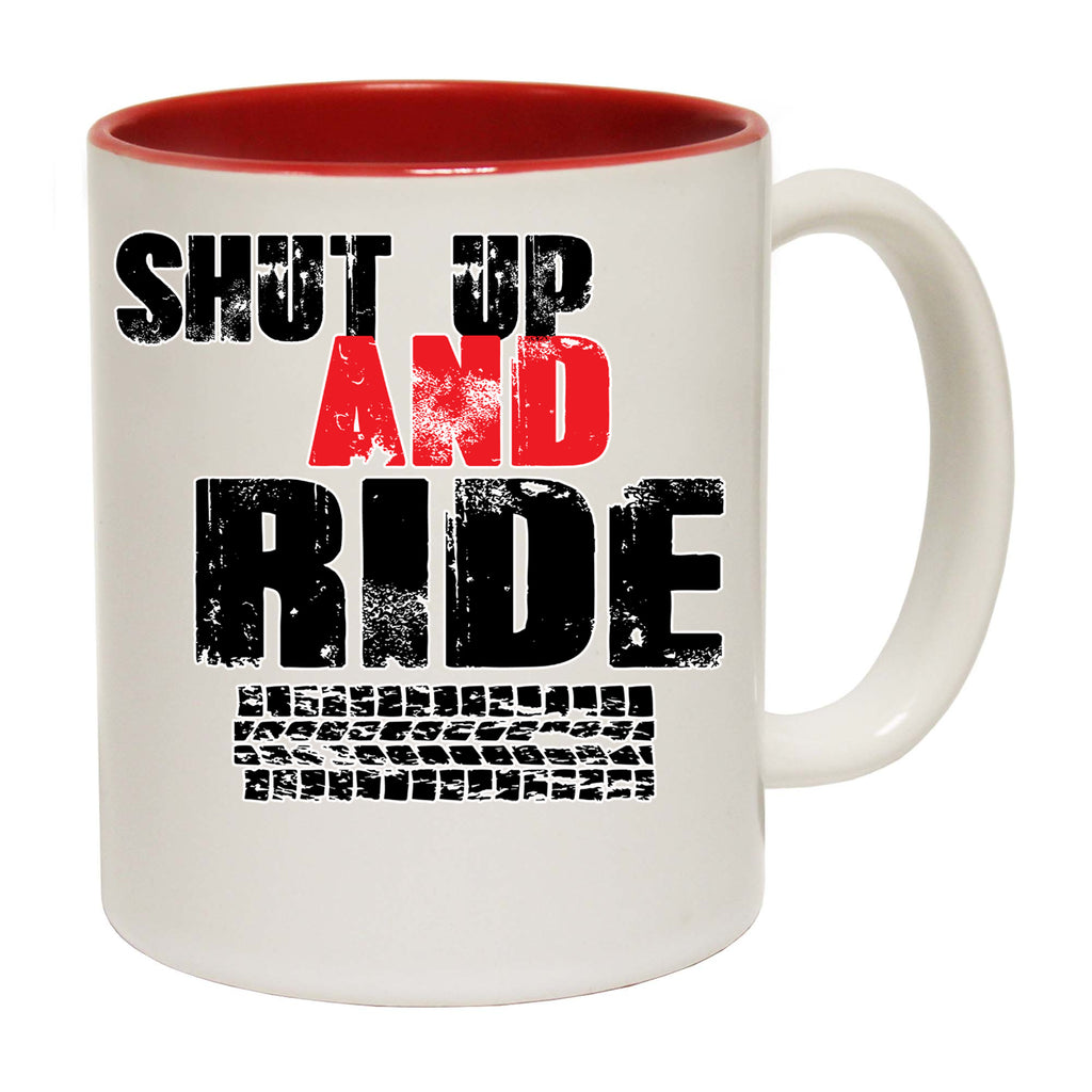 Shut Up And Ride Cycling Bicycle Bike - Funny Coffee Mug
