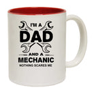 Mechanic Dad Nothing Scares Me - Funny Coffee Mug