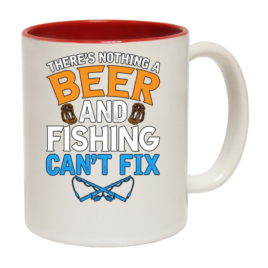 Nothing A Beer And Fishing Cant Fix Alcohol - Funny Coffee Mug