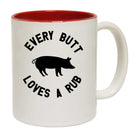 Every But Loves A Rub Chef Bbq Pig Grilling Smoking - Funny Coffee Mug