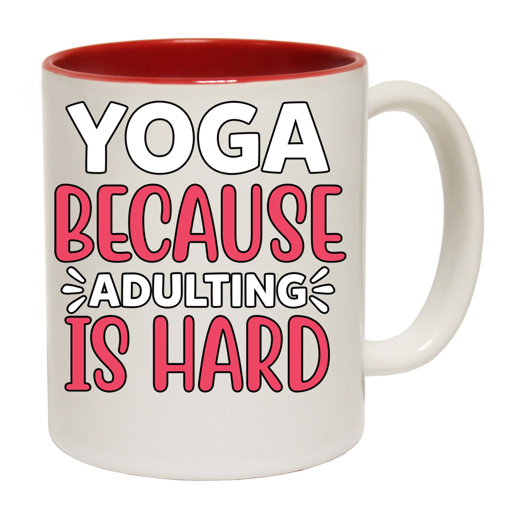 Yoga Because Adulting Is Hard - Funny Coffee Mug
