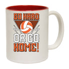 Volleyball Go Hard Or Go Home - Funny Coffee Mug
