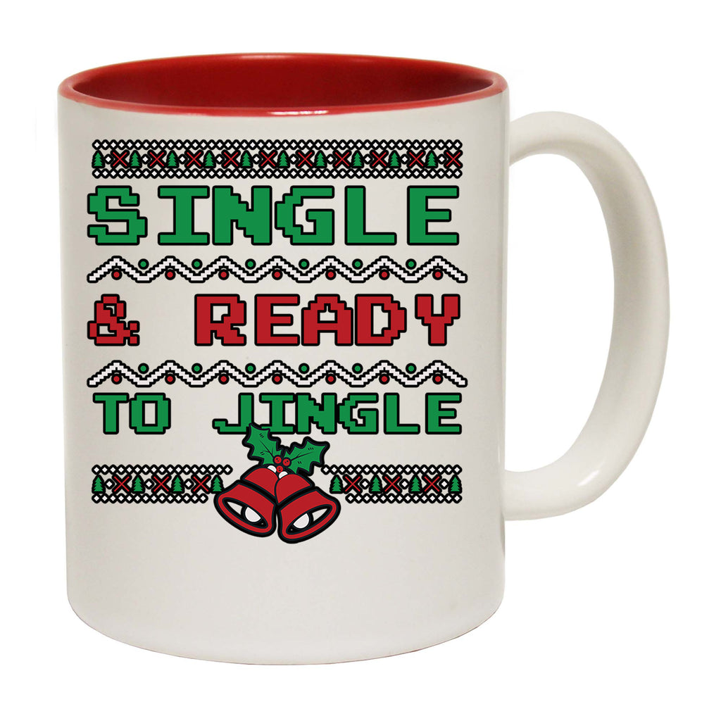 Christmas Xmas Single And Ready To Jingle - Funny Coffee Mug