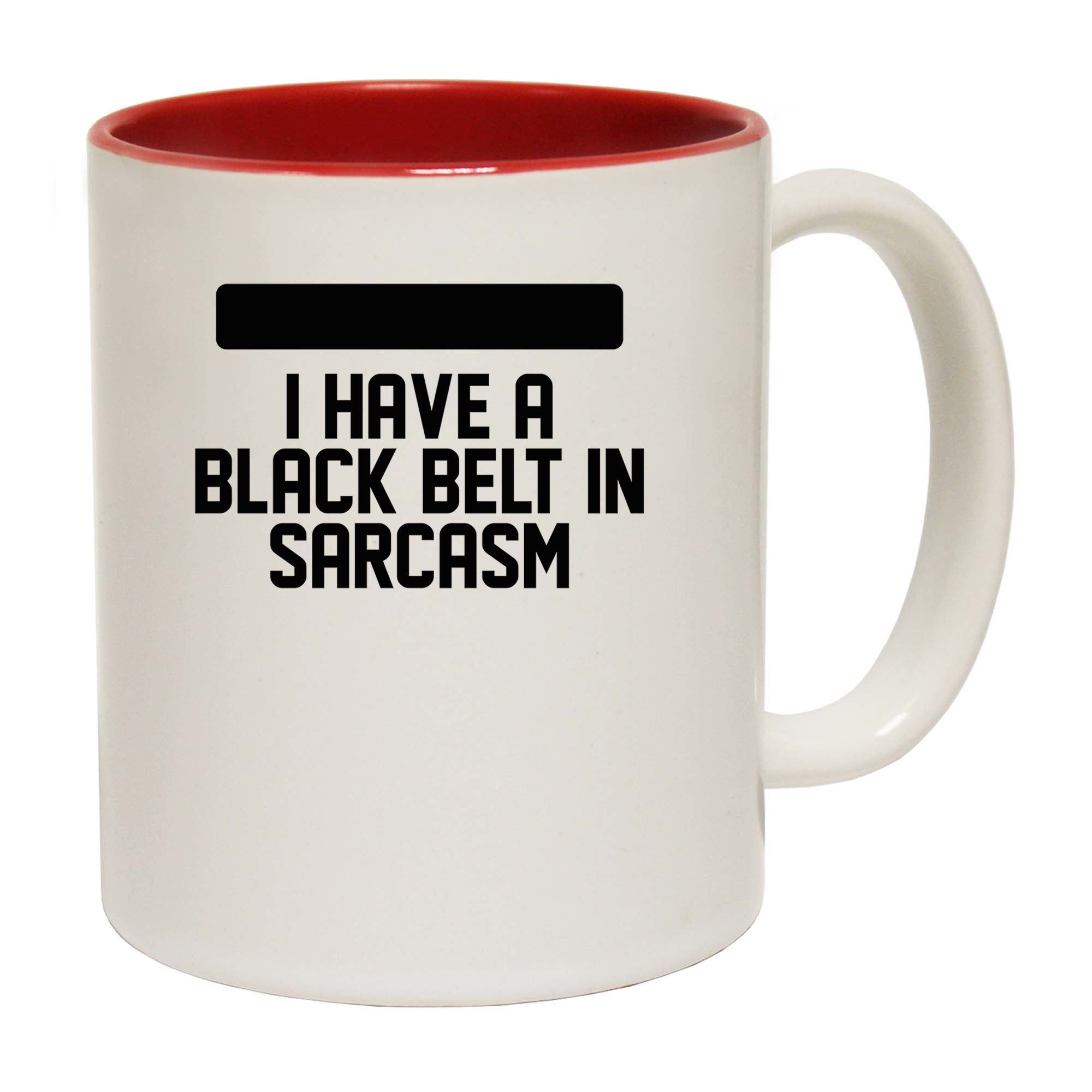 Proceed With Caution Black Belt In Sarcasm - Funny Coffee Mug