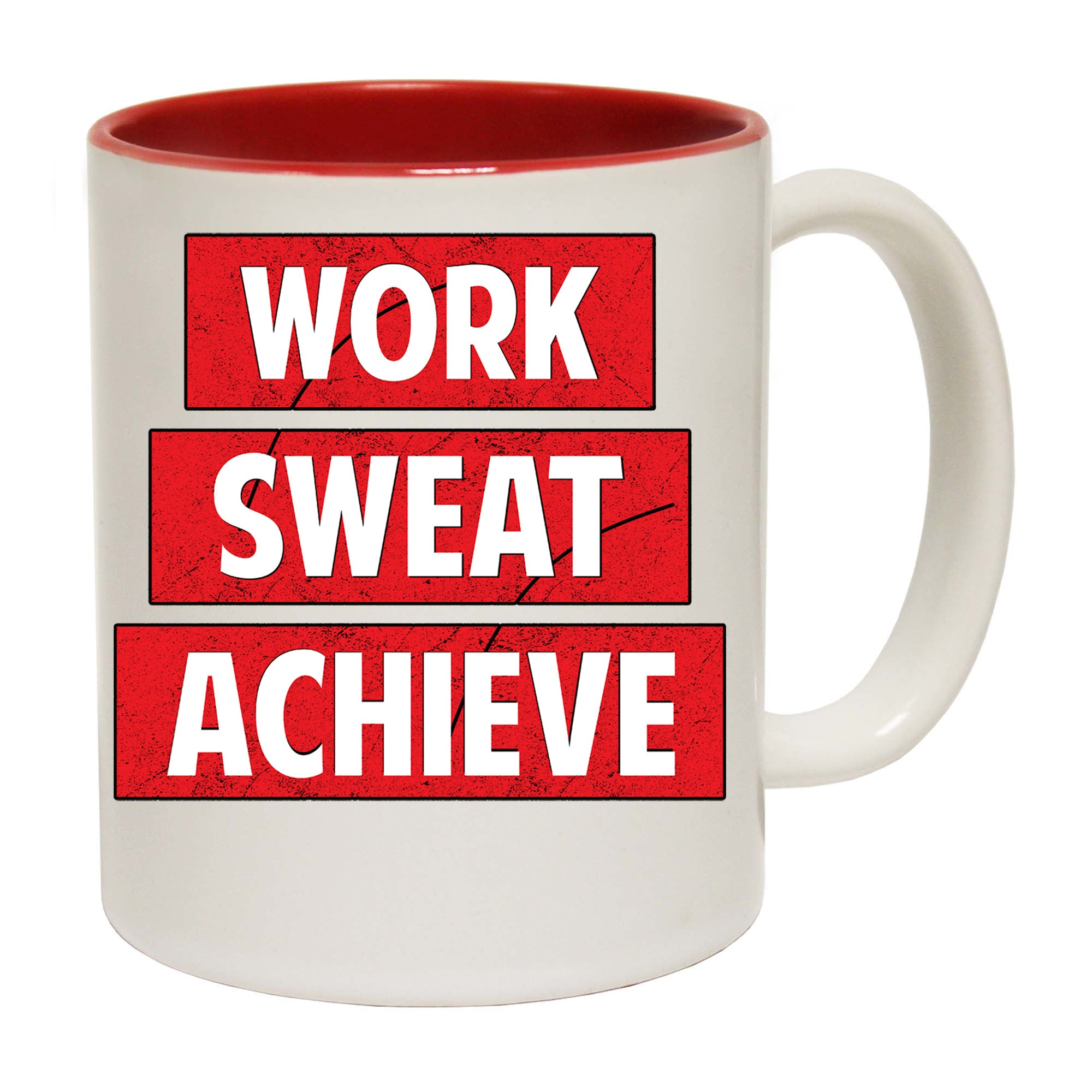 Work Sweat Achive Motivation - Funny Coffee Mug