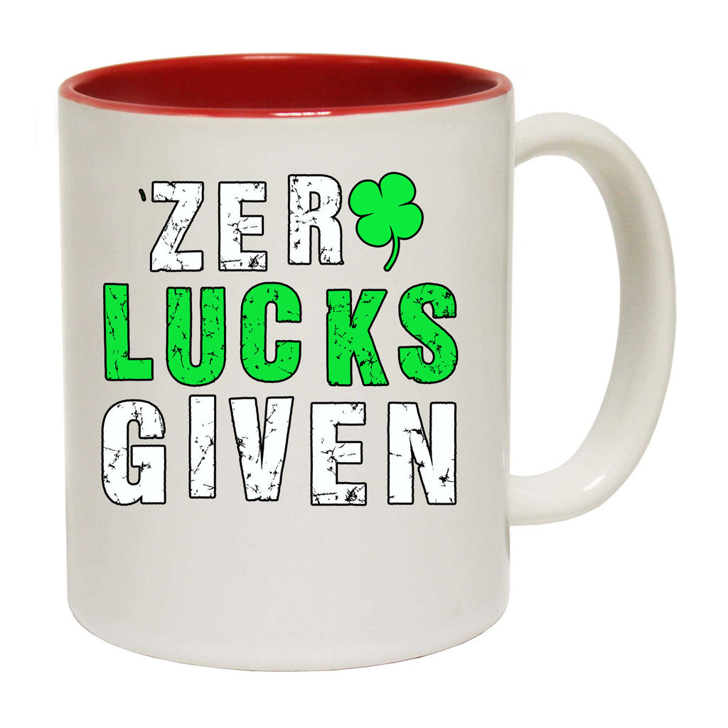 Zero Lucks Given Irish St Patricks Day Ireland - Funny Coffee Mug
