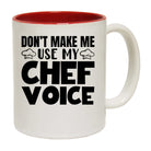 Dont Make Me Use My Chef Voice Cooking - Funny Coffee Mug