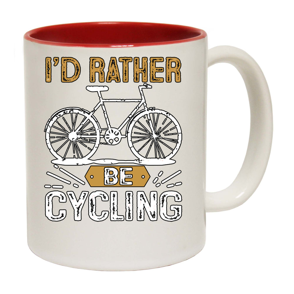 Id Rather Be Cycling Cycling Bicycle Bike - Funny Coffee Mug