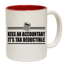 Kiss An Accountant Tax Deductible - Funny Coffee Mug