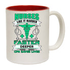 Nurses Like It Harder Faster Deeper - Funny Coffee Mug