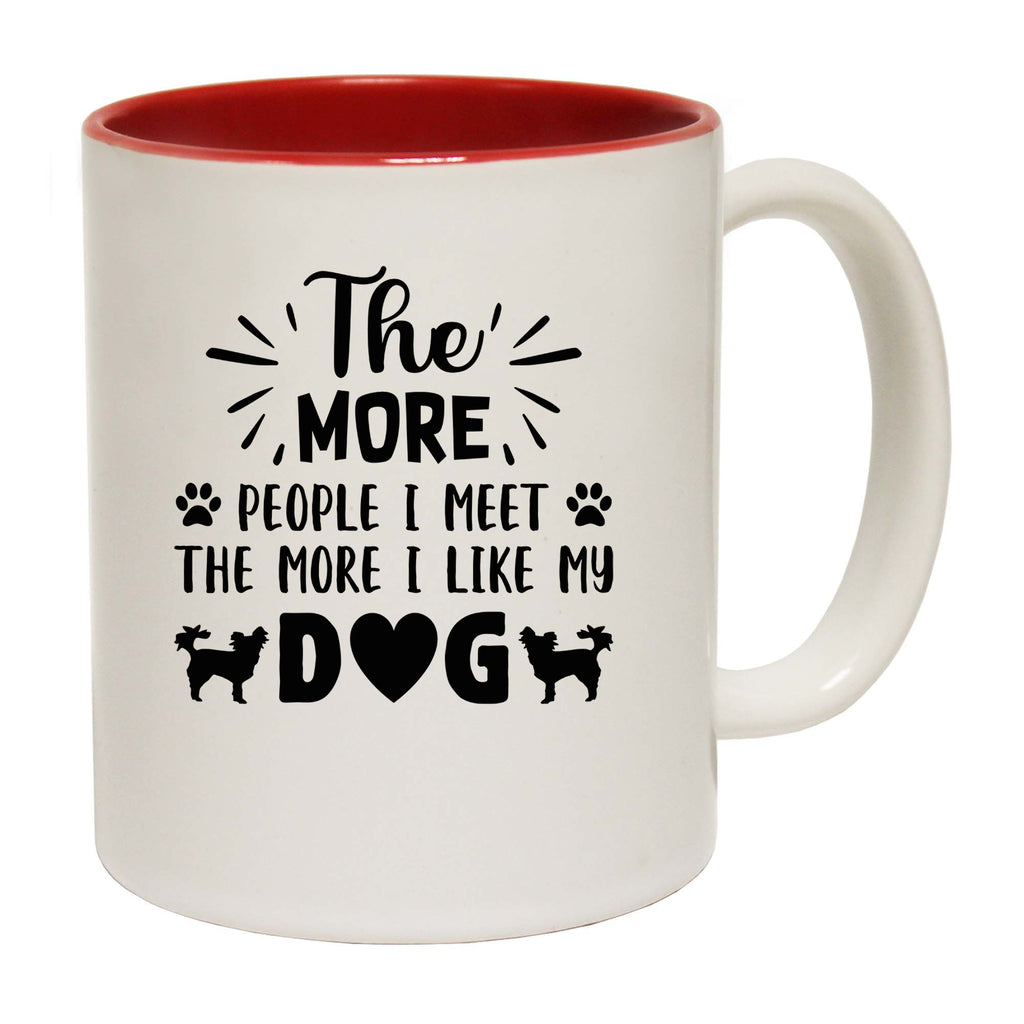 The More People I Meet More I Lile Dog Pet Dogs Animal - Funny Coffee Mug