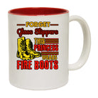 Forget Glass Slippers This Princess Wears Fire Boots Firefighter - Funny Coffee Mug