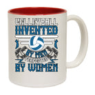 Volleyball Invented By Men Perfected By Women - Funny Coffee Mug