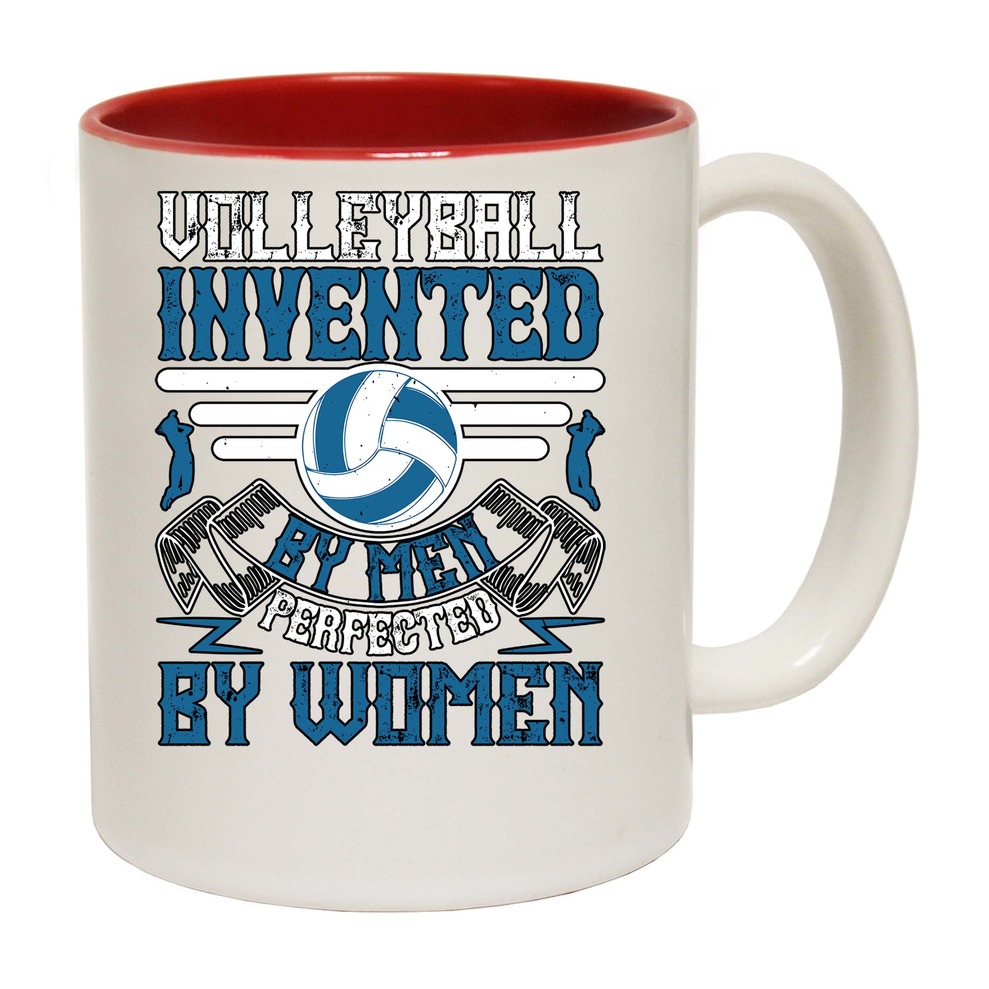 Volleyball Invented By Men Perfected By Women - Funny Coffee Mug