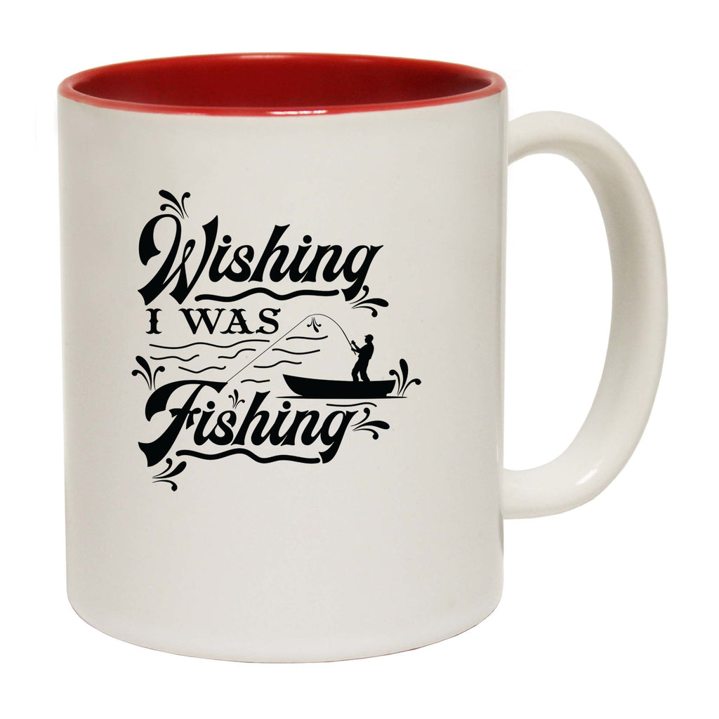 Wishing I Was Fishing Fish - Funny Coffee Mug