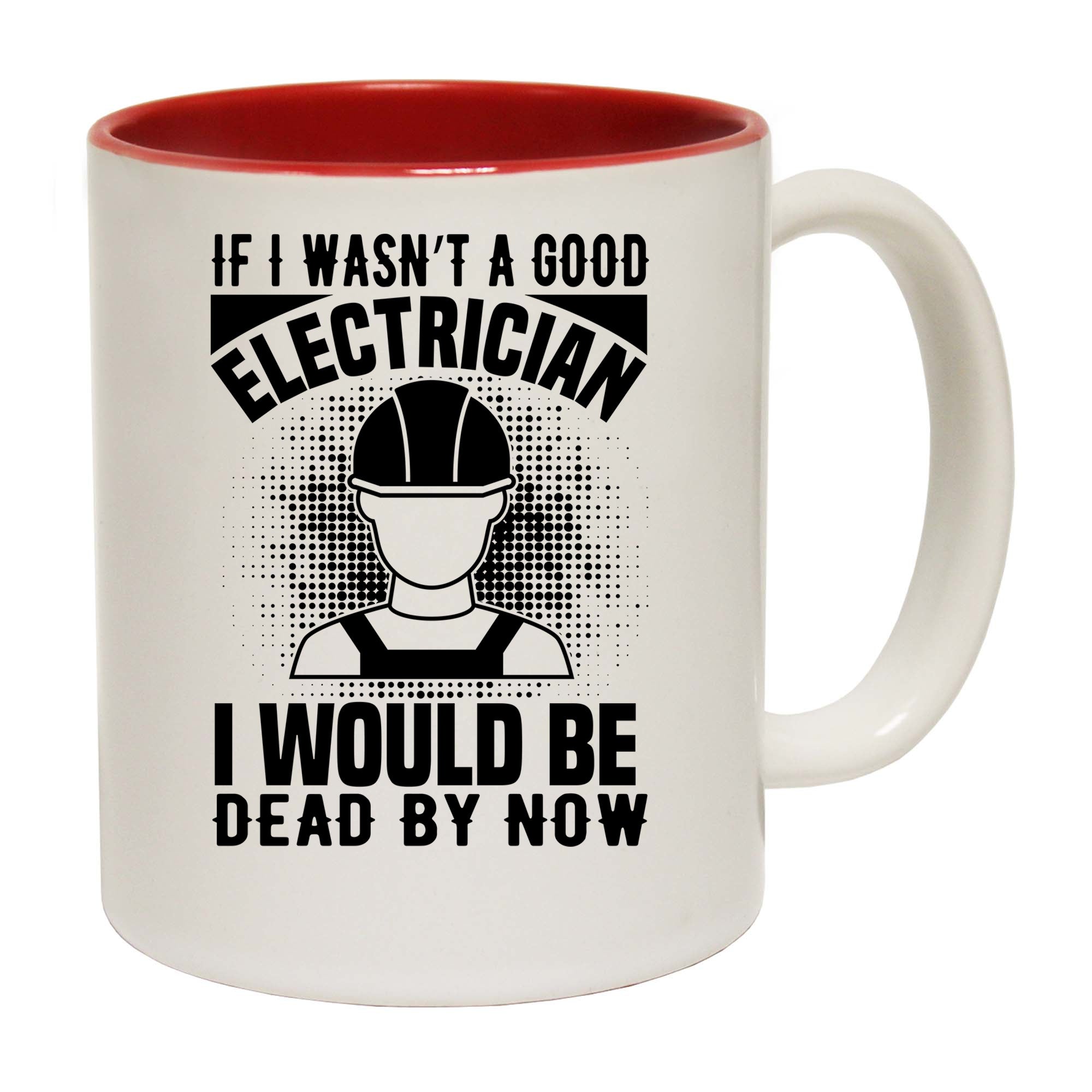If I Wasnt 01 - Funny Coffee Mug