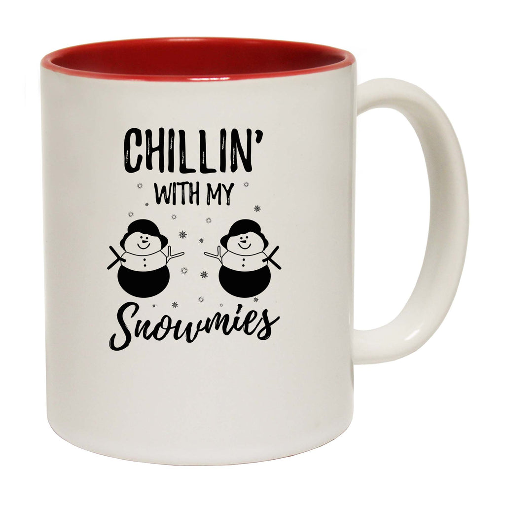 Chillin With My Snowmies Christmas Xmas - Funny Coffee Mug