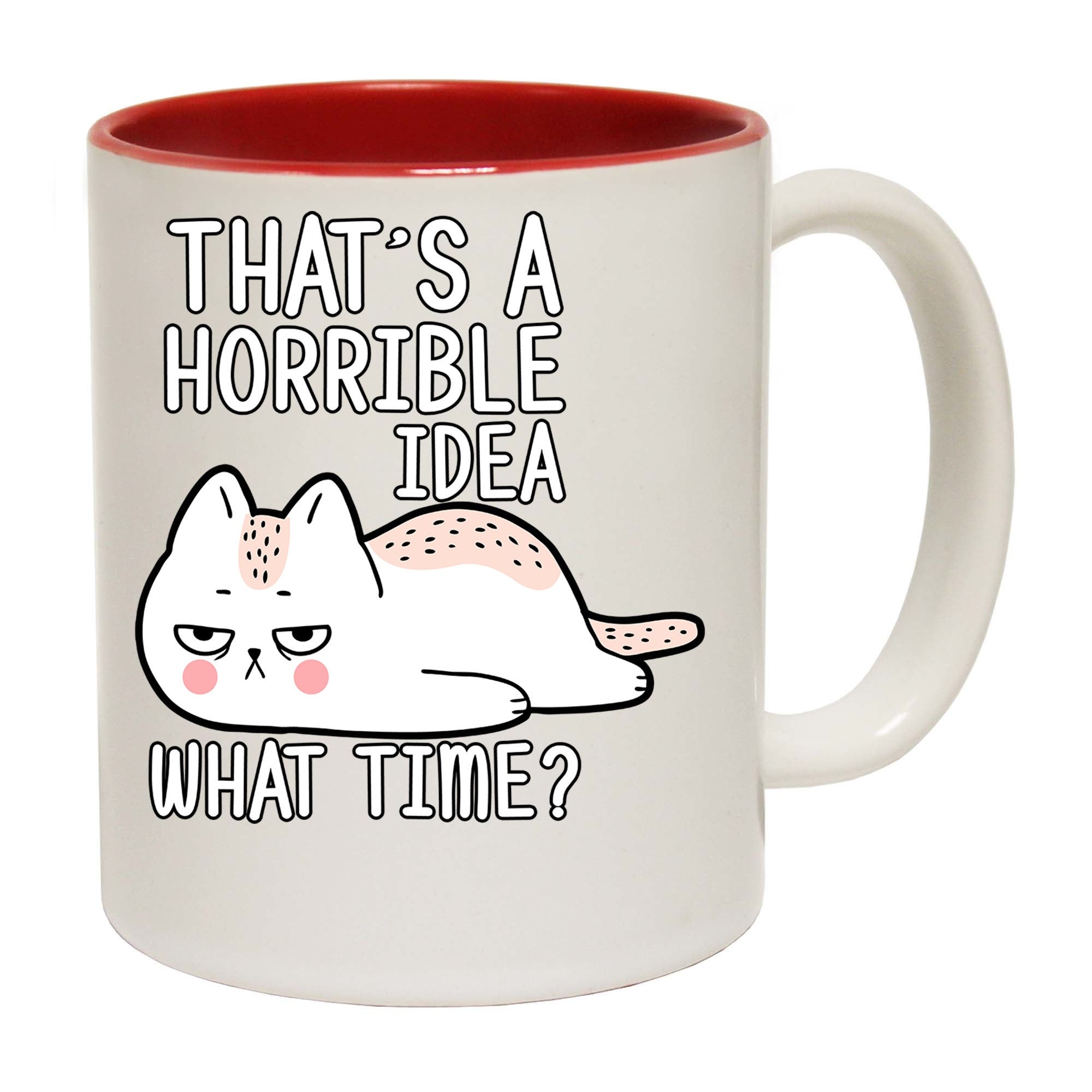 Horrible Idea What Time Cat Avocado - Funny Coffee Mug