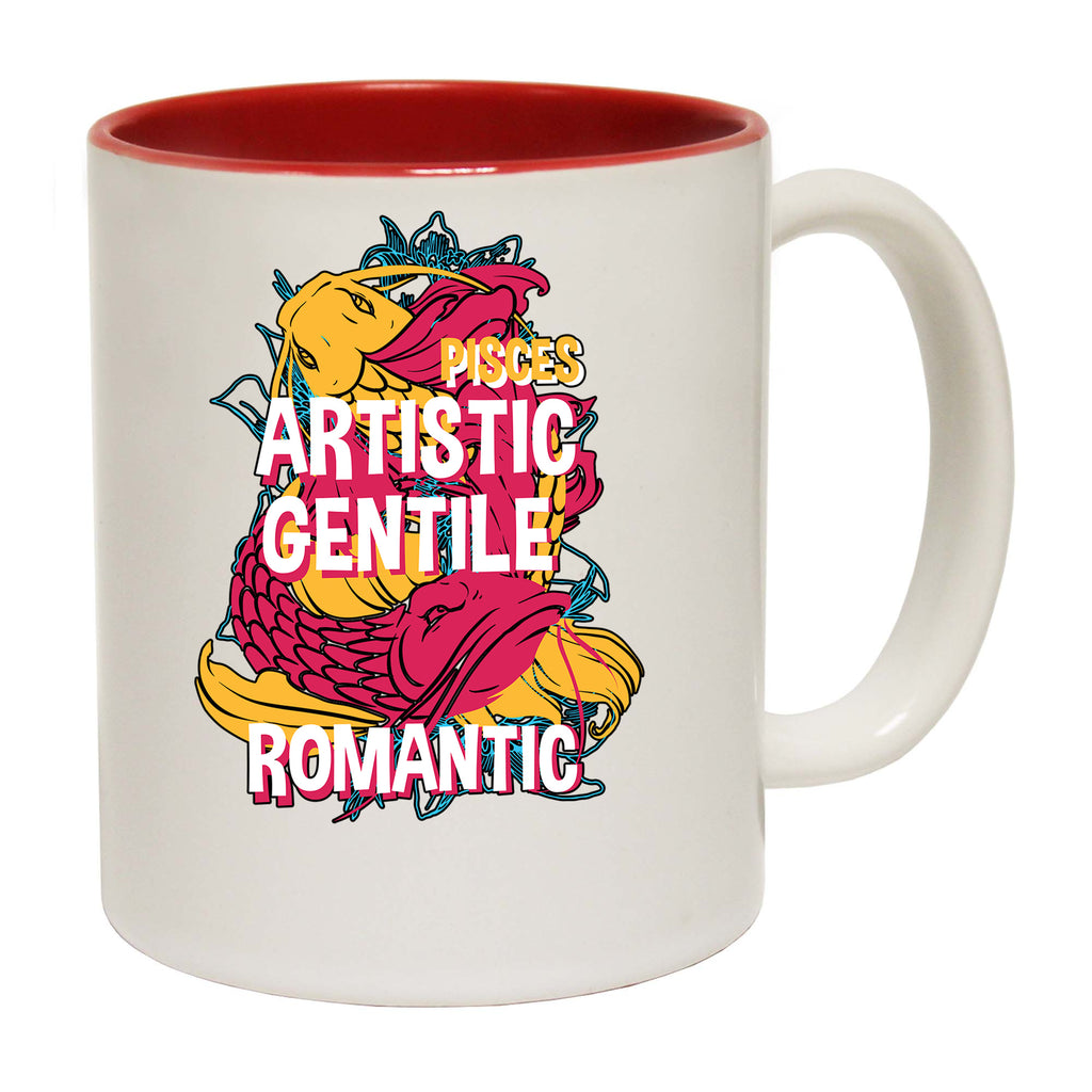Pisces Birthday Gentile Romantic - Funny Coffee Mug
