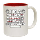 Im A Mechanic I Fix Planes Aircraft Mechanic - Funny Coffee Mug