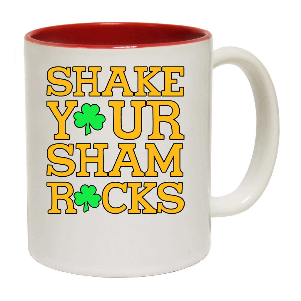 Shake Your Sham Rocks Irish St Patricks Day Ireland - Funny Coffee Mug