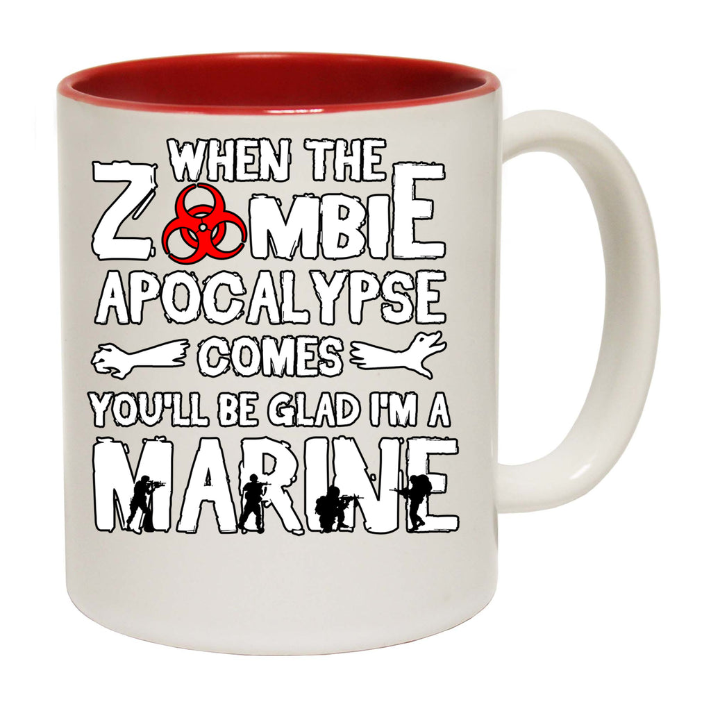 When The Zombie Apocalypse Comes Marine - Funny Coffee Mug