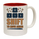Wasd Shirt To Move Ahead - Funny Coffee Mug