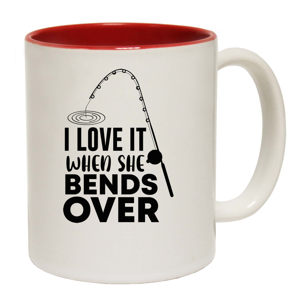 Love It When She Bends Over Fishing Angling Fish - Funny Coffee Mug