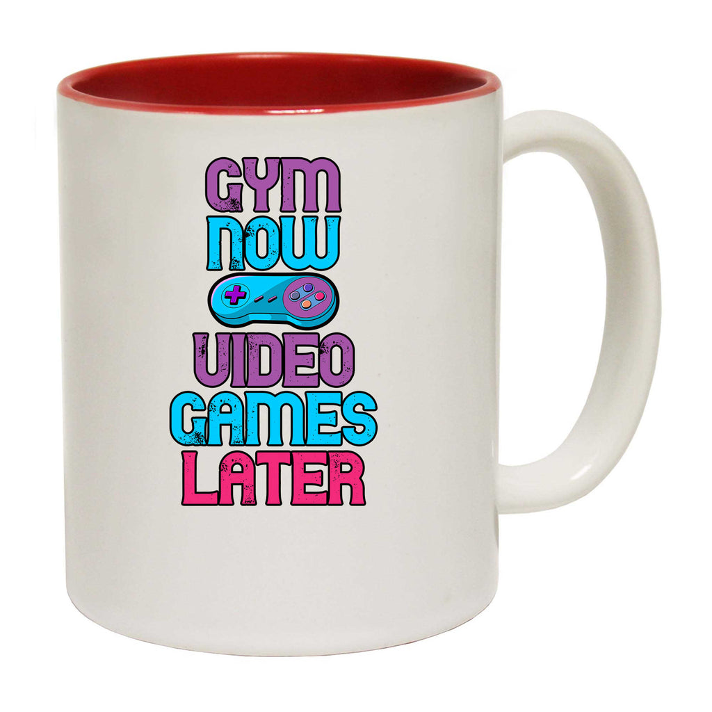 Gym Now Video Games Later - Funny Coffee Mug
