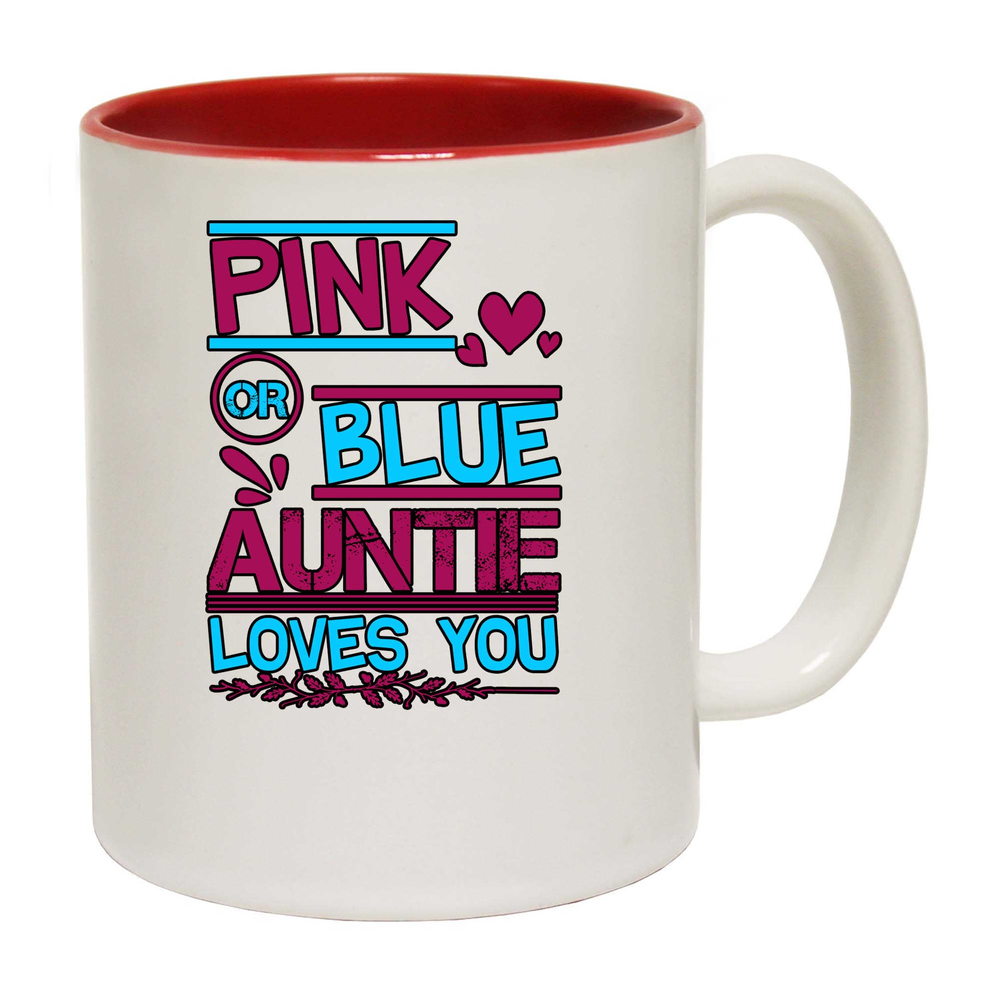 Pink Or Blue Auntie Loves You Aunt Boy Girl Newborn - Funny Coffee Mug