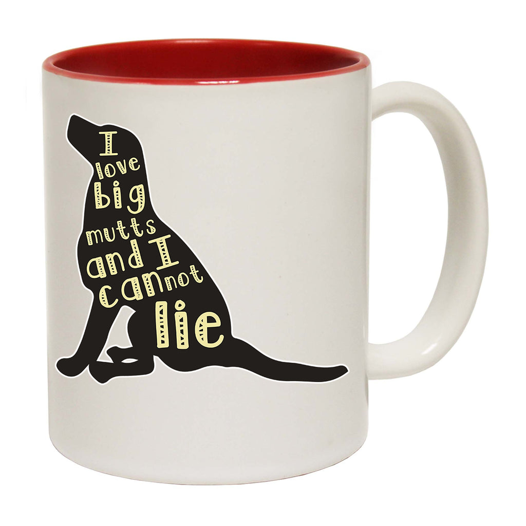 I Love Big Mutts Cannot Lie Dogs Animal - Funny Coffee Mug