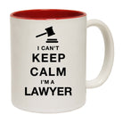 I Cant Keep Calm Im A Lawyer - Funny Coffee Mug