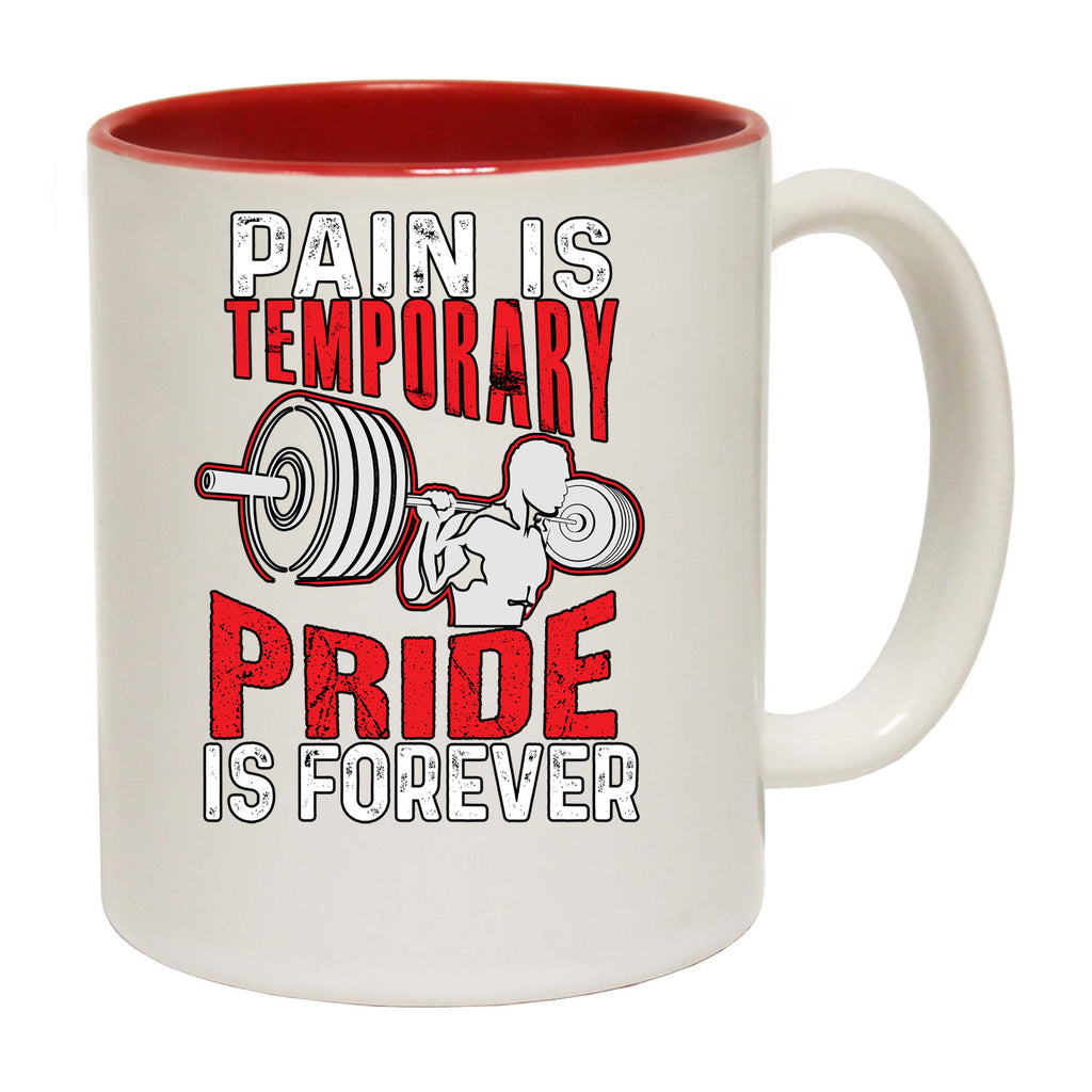Pain Is Temporary Gym Bodybuilding Weights - Funny Coffee Mug