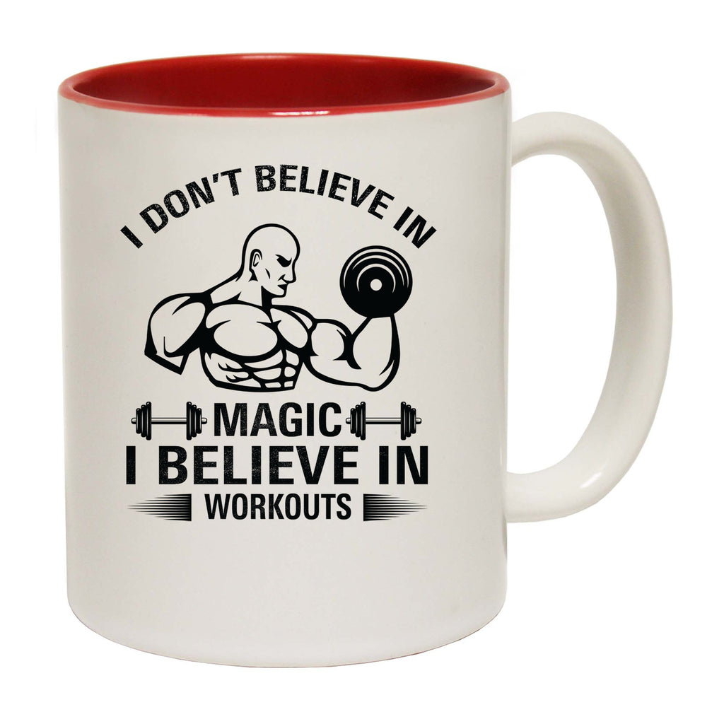 Dont Believe In Magic Gym Bodybuilding Weights - Funny Coffee Mug