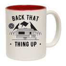 Back That Thing Up Caravan Trip - Funny Coffee Mug