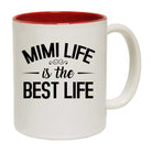 Mimi Life Is The Best Life Mum Mother - Funny Coffee Mug
