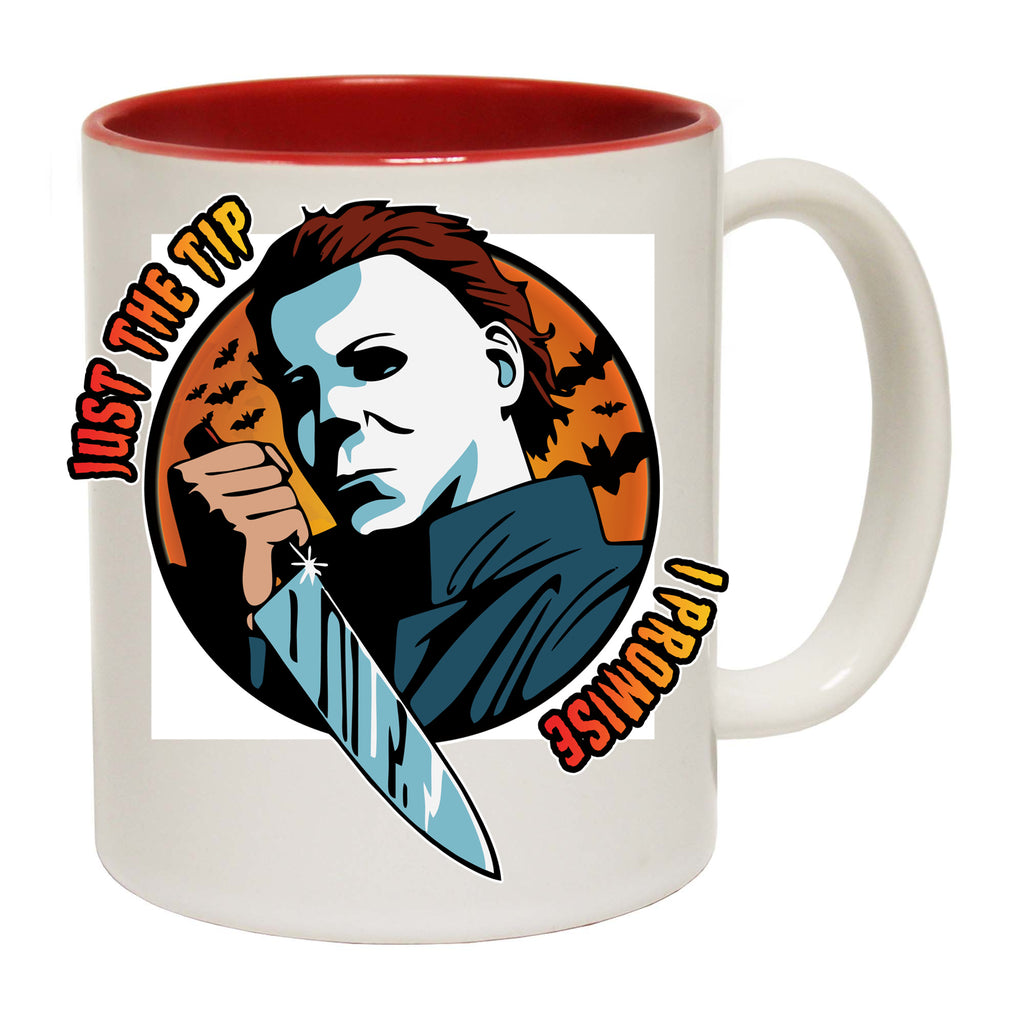 Just The Tip Halloween Trick Or Treat - Funny Coffee Mug