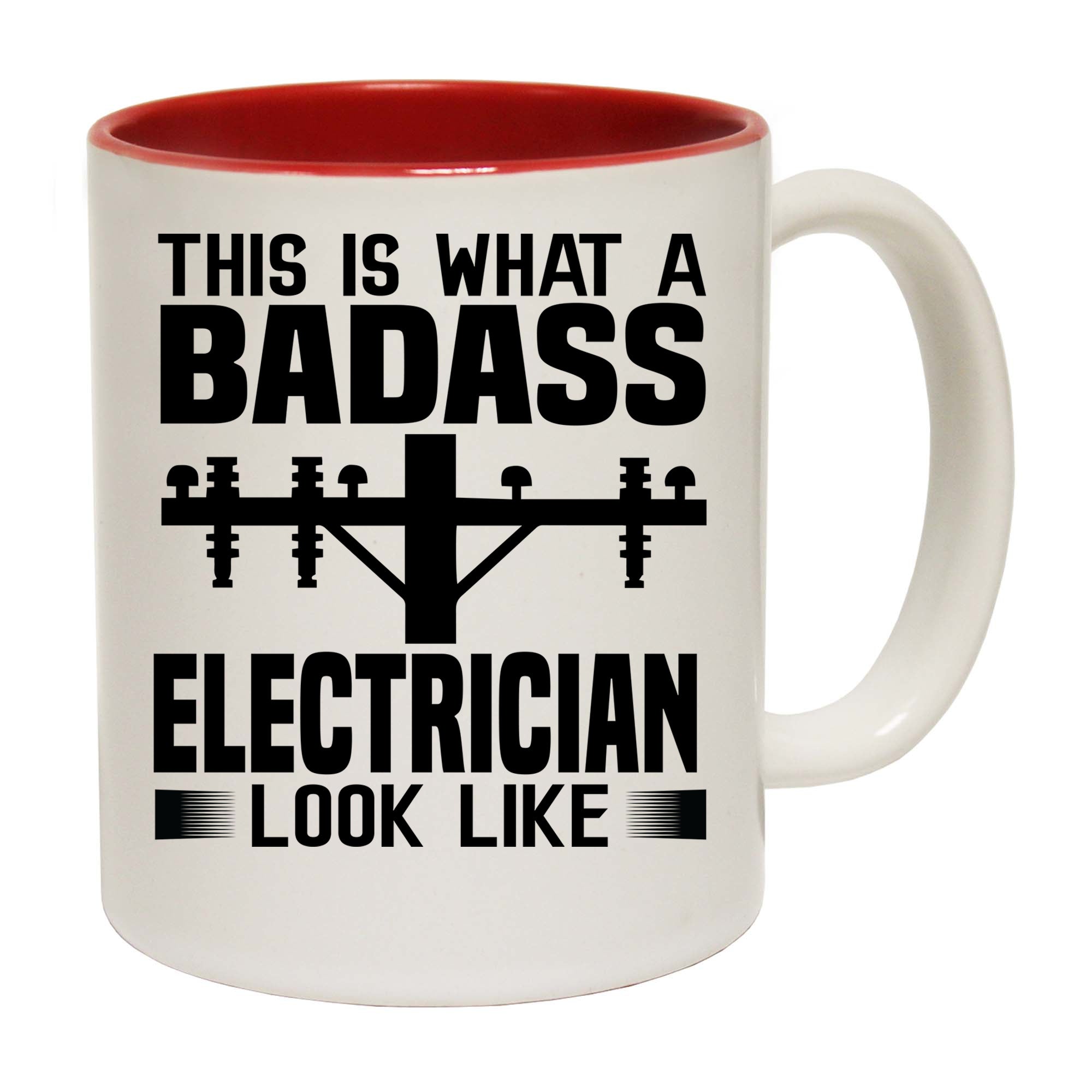 Electrician This Is What A Badass - Funny Coffee Mug