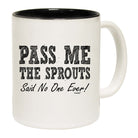 Pass Me The Sprouts Snoe - Funny Coffee Mug
