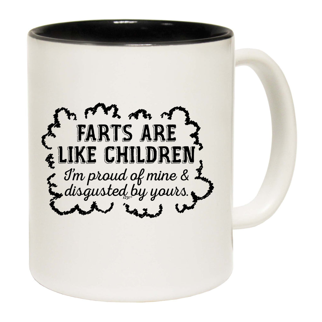 Farts Are Like Children - Funny Coffee Mug Cup