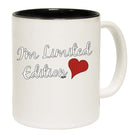 Im Limited Edition Heart - Funny Coffee Mug Cup