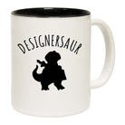 Designersaur Donosaur - Funny Coffee Mug
