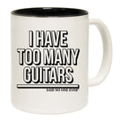 I Have Too Many Guitares Snoe - Funny Coffee Mug