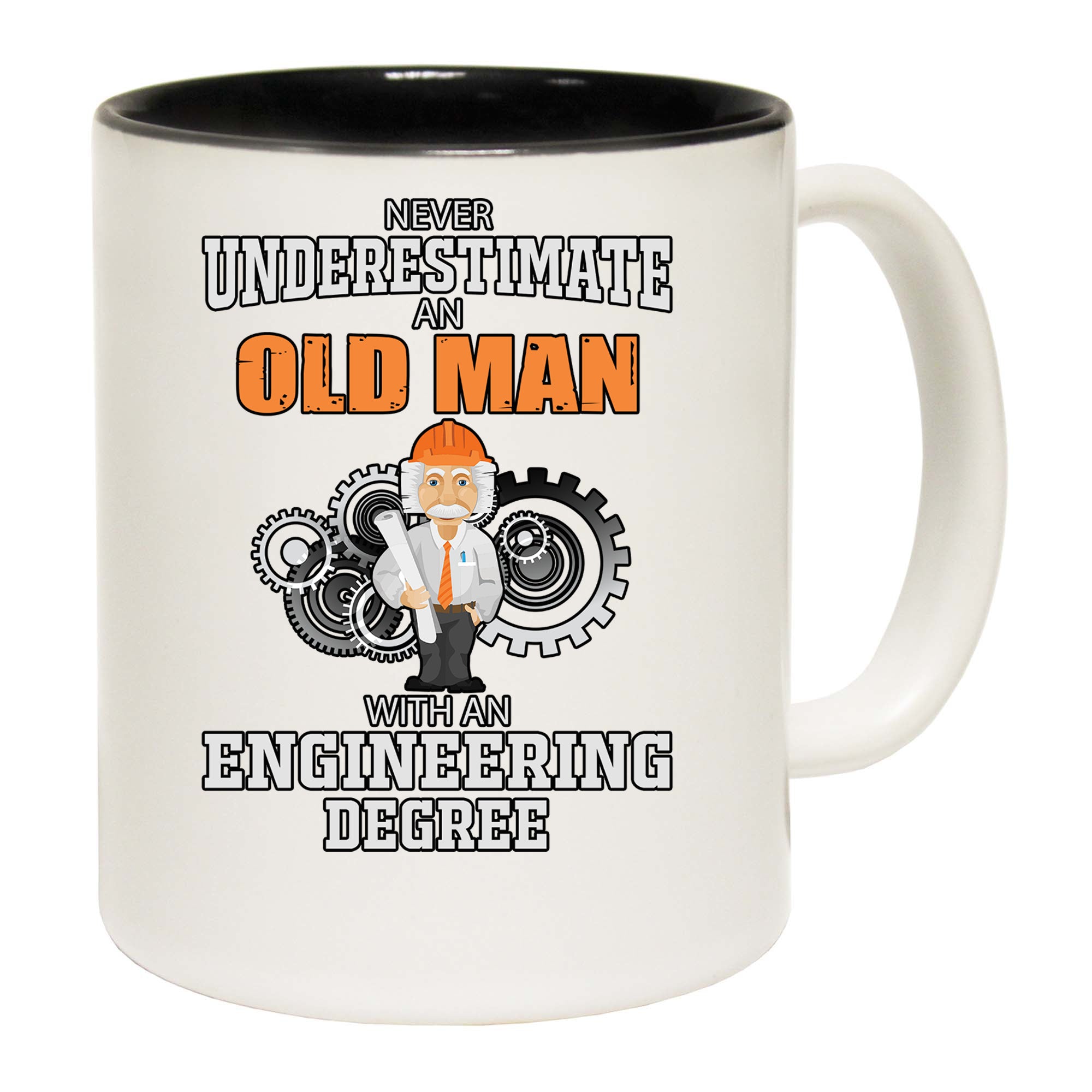 Never Underestimate And Old Man With An Engineering Degree - Funny Coffee Mug