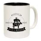 Animals Made Of Meat For A Reason - Funny Coffee Mug Cup